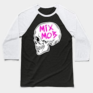 Mix Mob Skull (Pink) Baseball T-Shirt